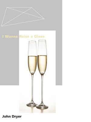 cover image of I Wanna Raise a Glass